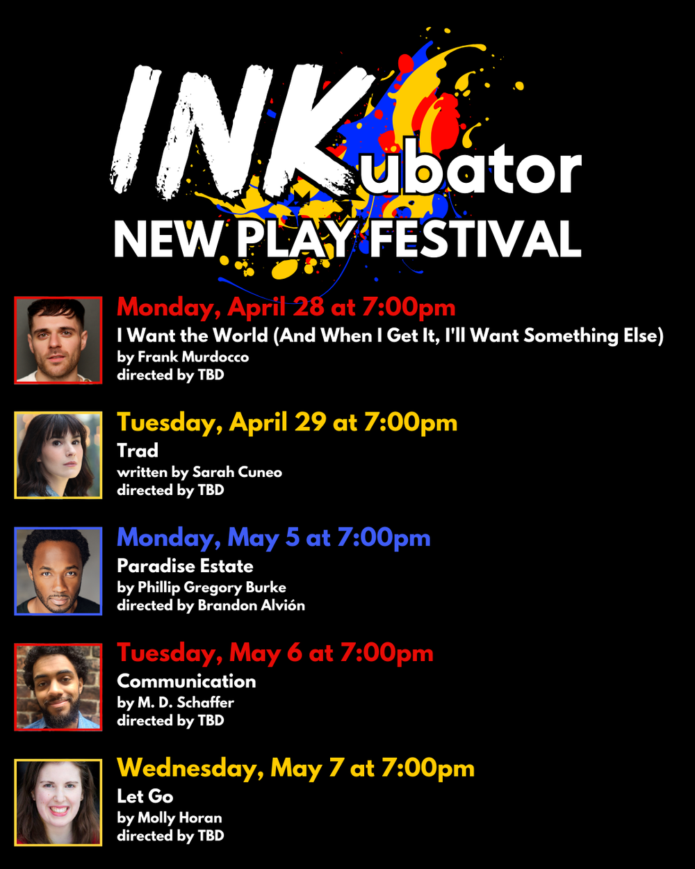 INKubator New Play Festival | April 28 - 29, May 5 - 7, 2025