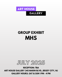 Art House Gallery Exhibit | July 2025