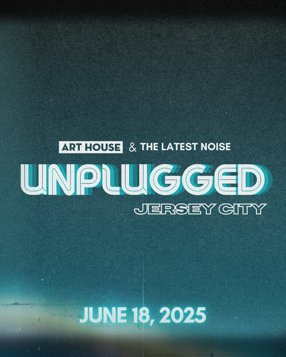 UNPLUGGED: Jersey City | June 18, 2025