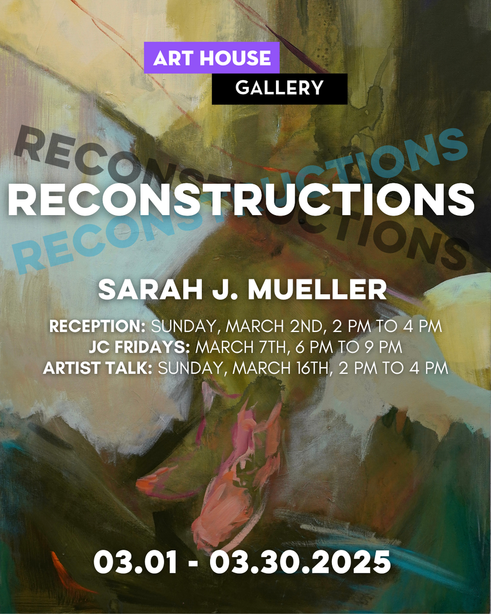 Reconstructions | March 1 - 30, 2025