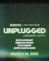 UNPLUGGED: Jersey City | March 26, 2025