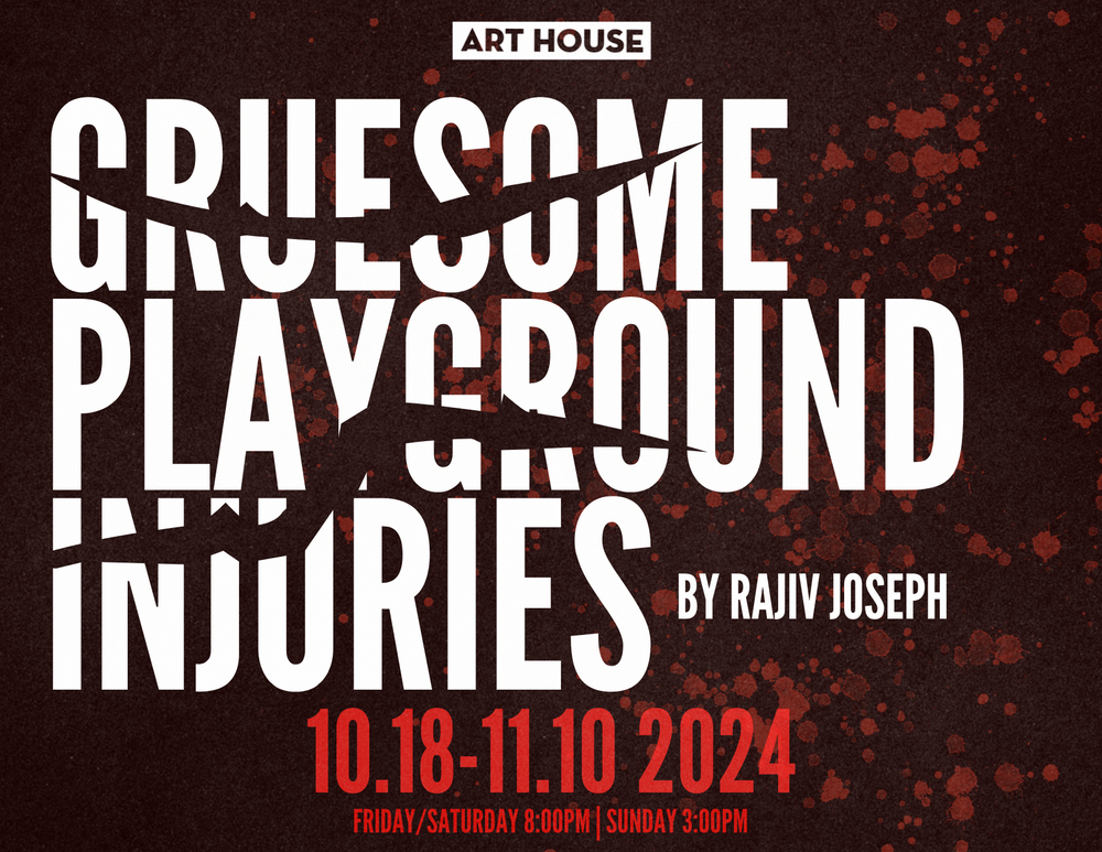 Gruesome Playground Injuries | October 18 - November 10, 2024